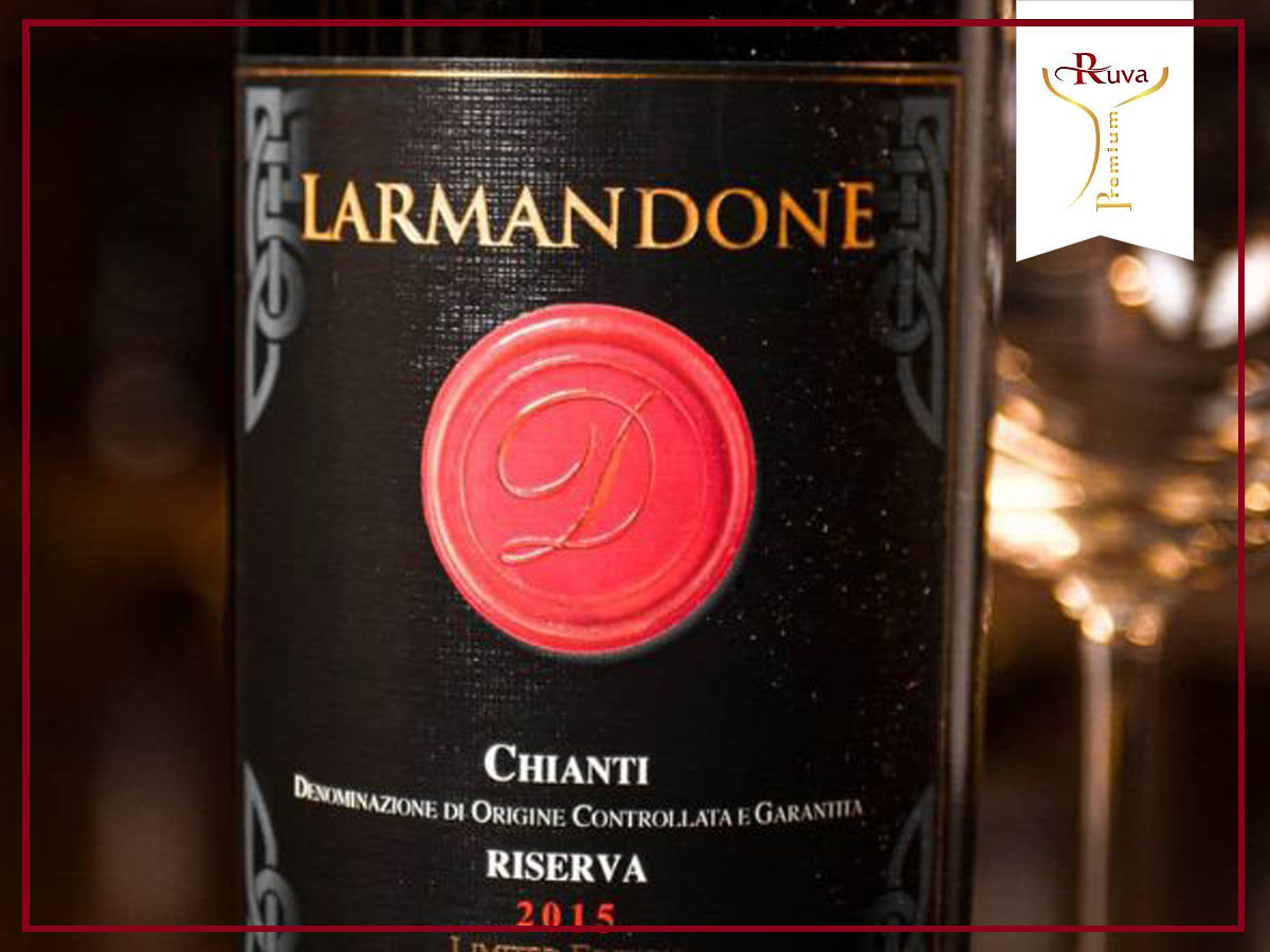 Chianti Riserva - Larmandone thương hiệu của sự đậm đà.