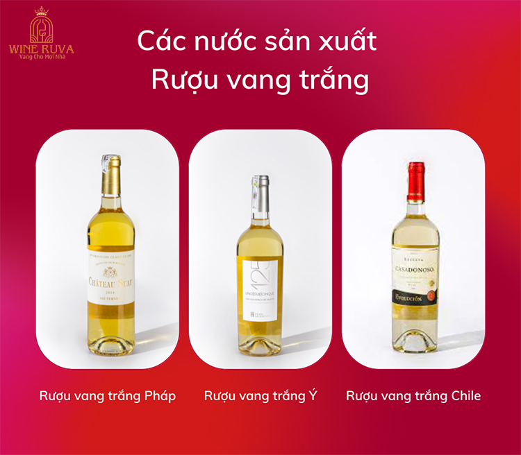 Các nước sản xuất rượu vang trắng được yêu thích 
